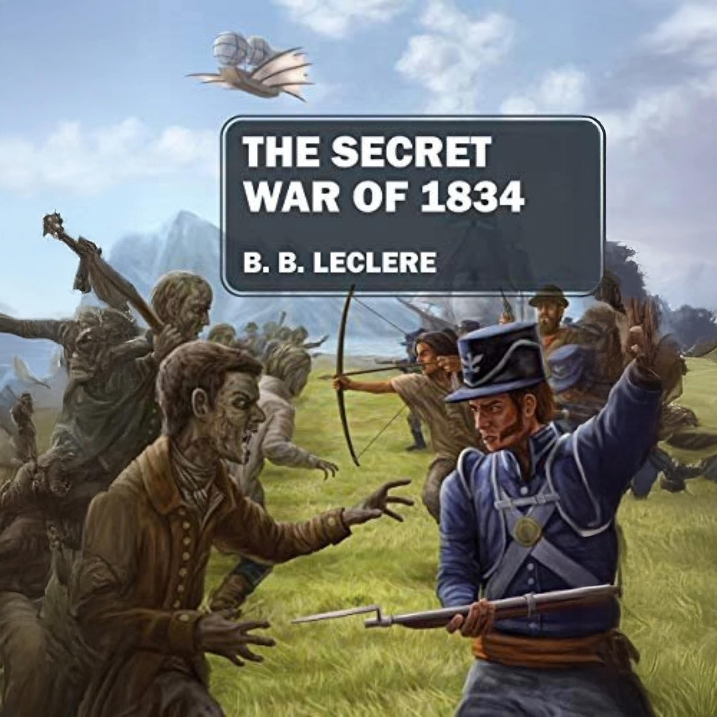 The Secret War of 1834