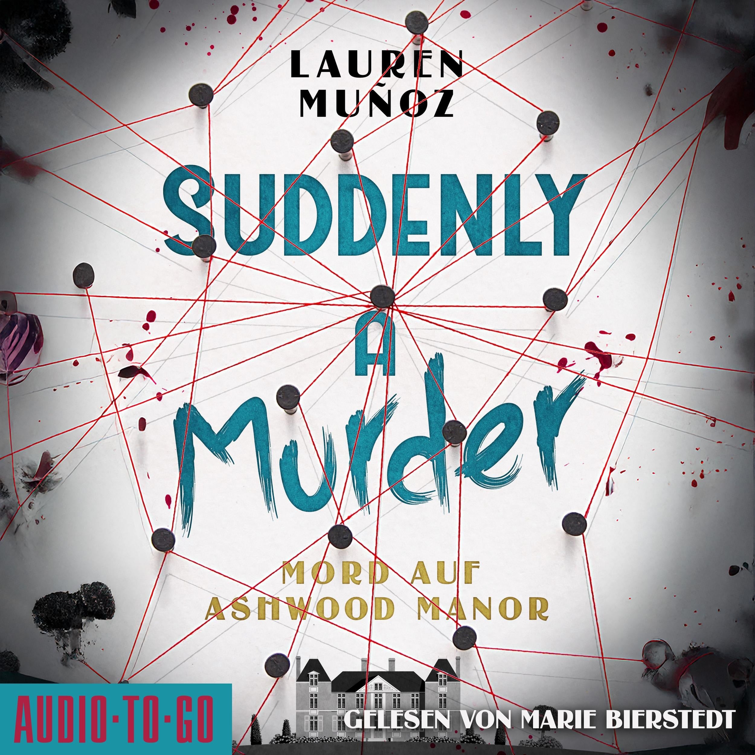 Suddenly a Murder - Mord auf Ashwood Manor (ungekürzt)