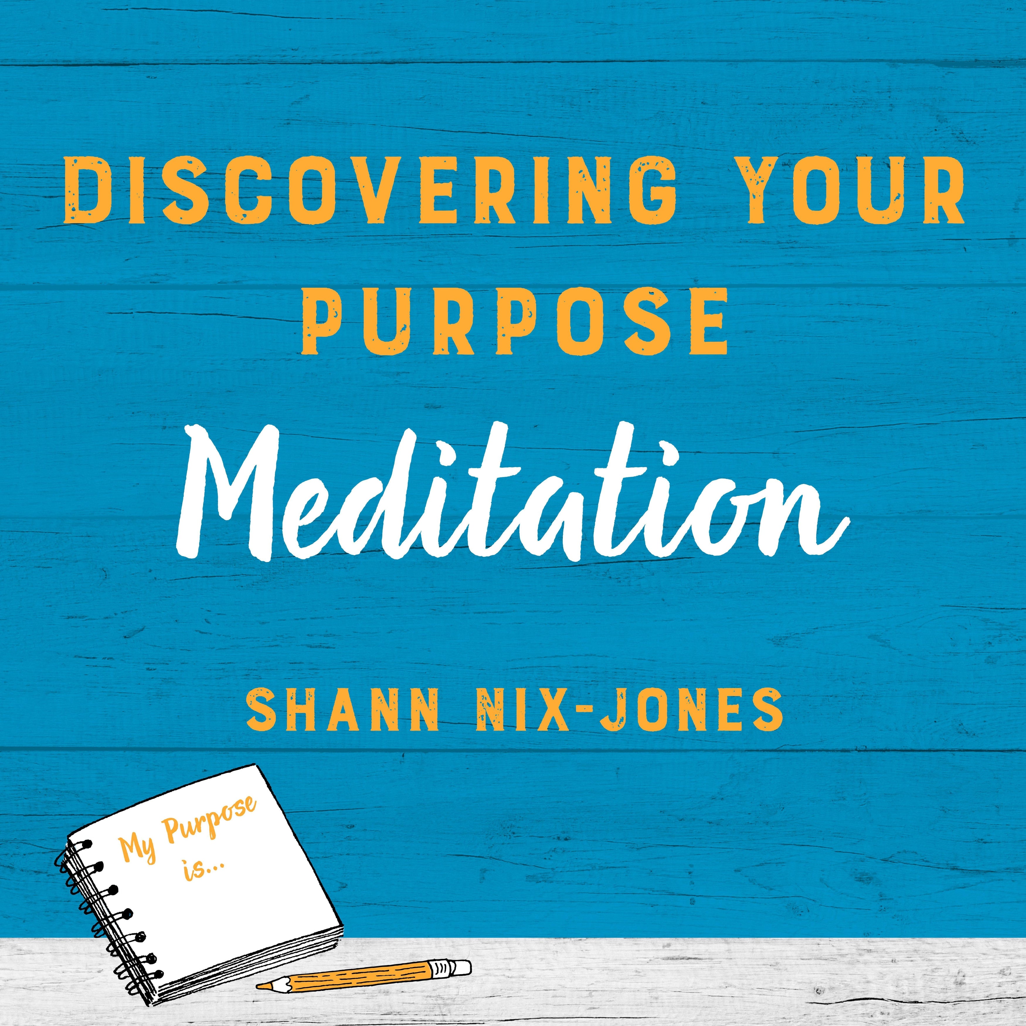 Discovering Your Purpose