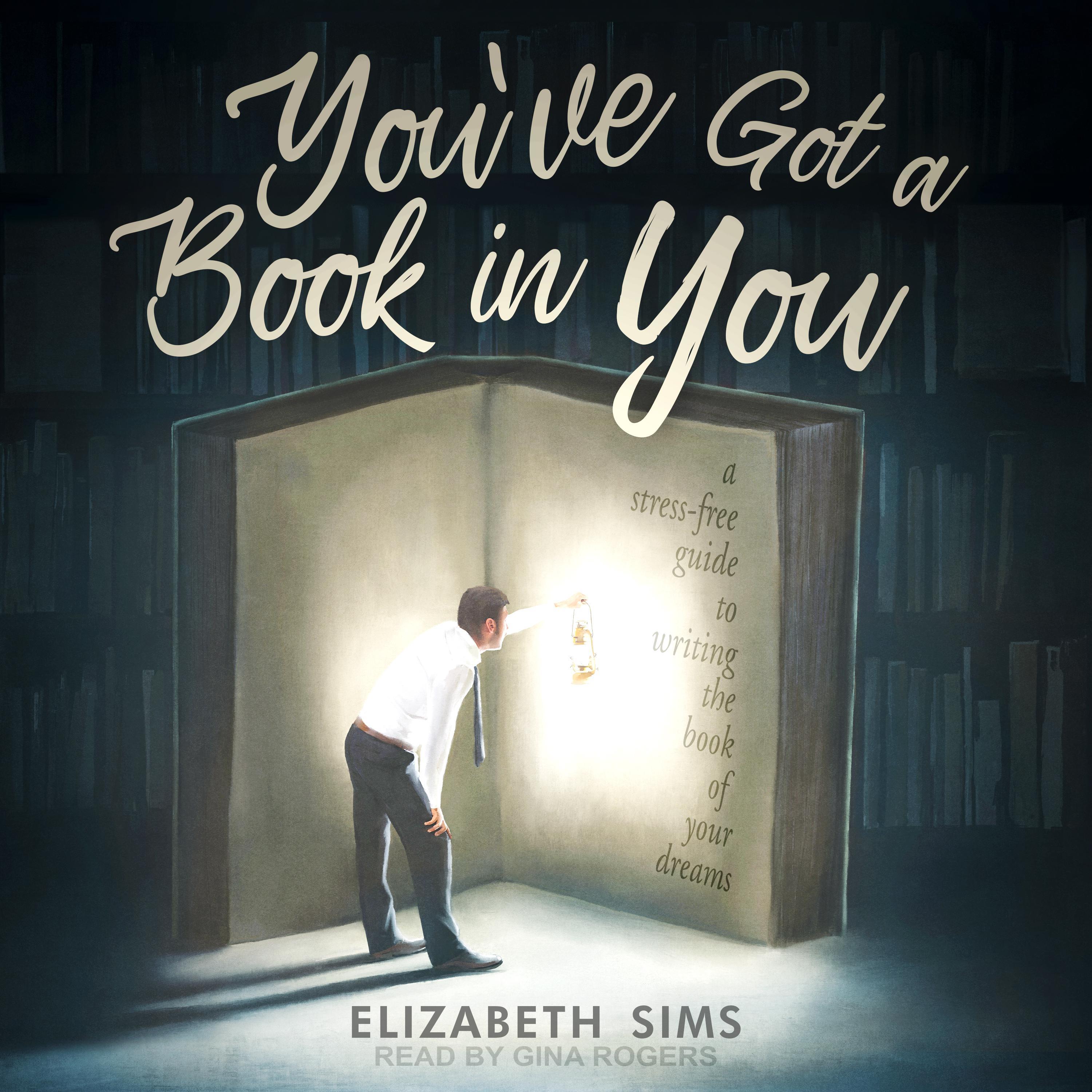 You've Got a Book in You