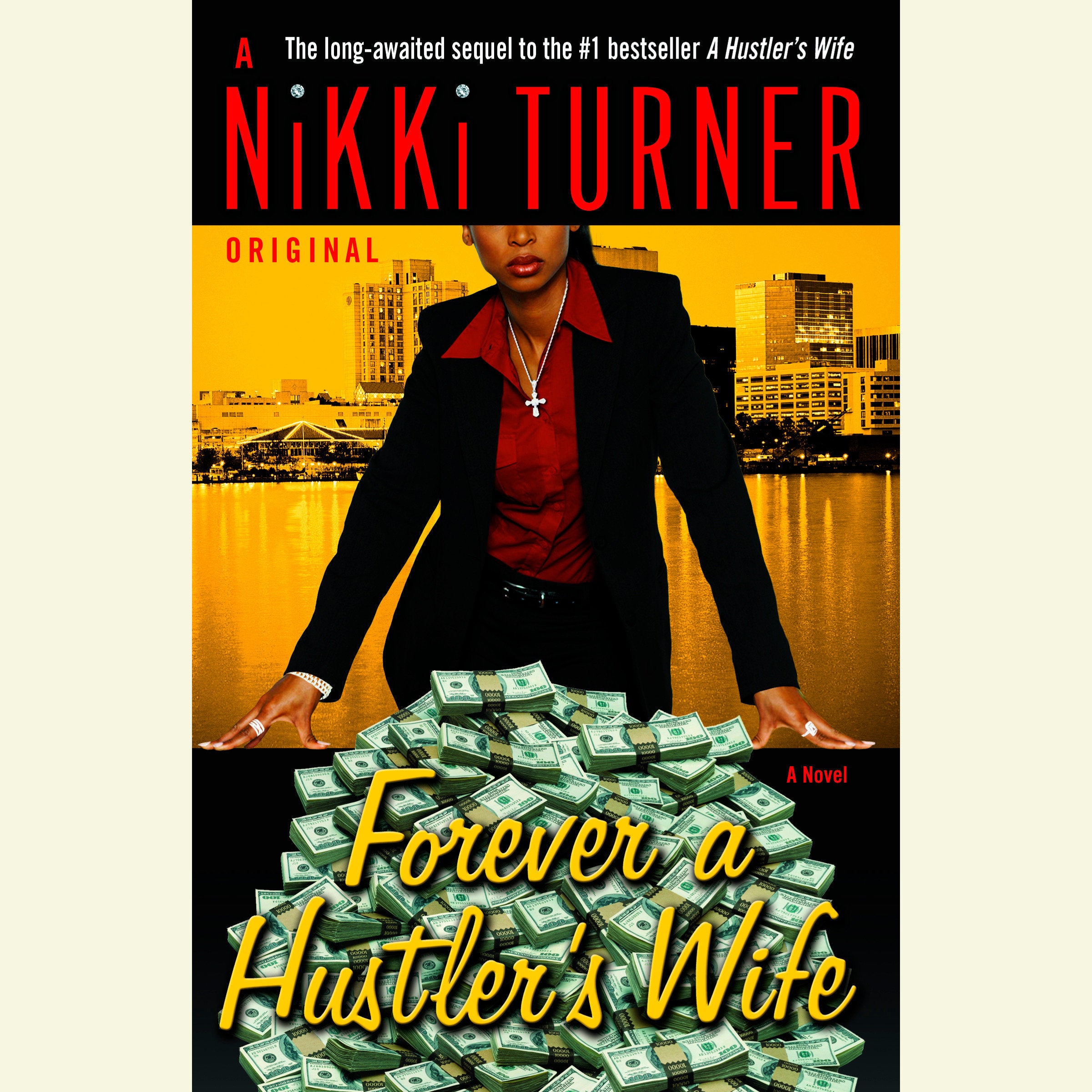 Forever a Hustler's Wife