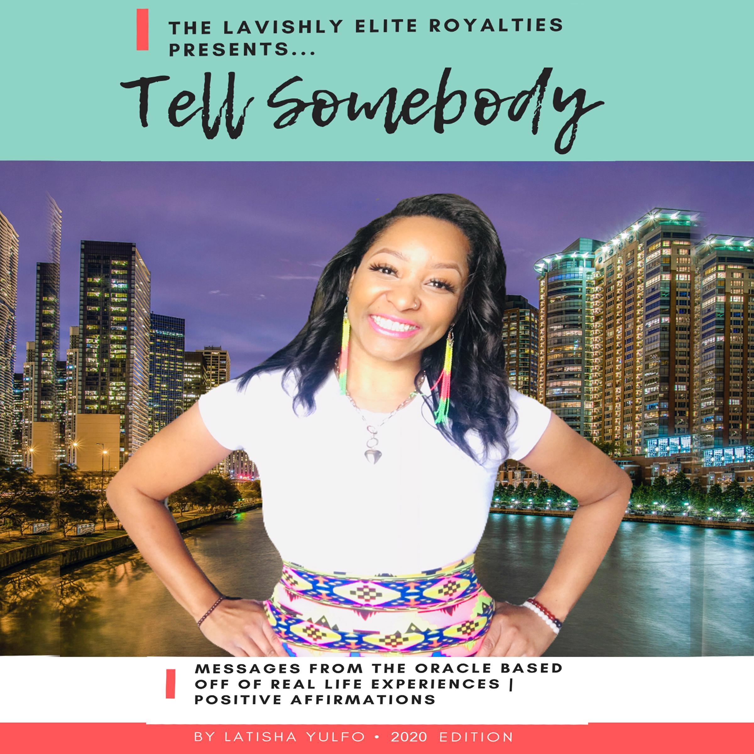 Tell Somebody