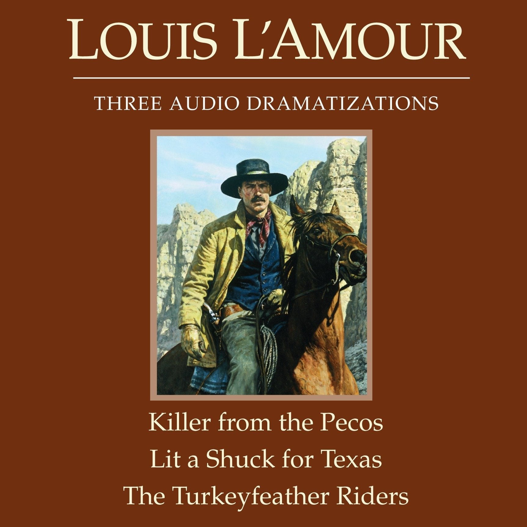 The Killer from the Pecos / Lit a Shuck for Texas / The Turkeyfeather Riders