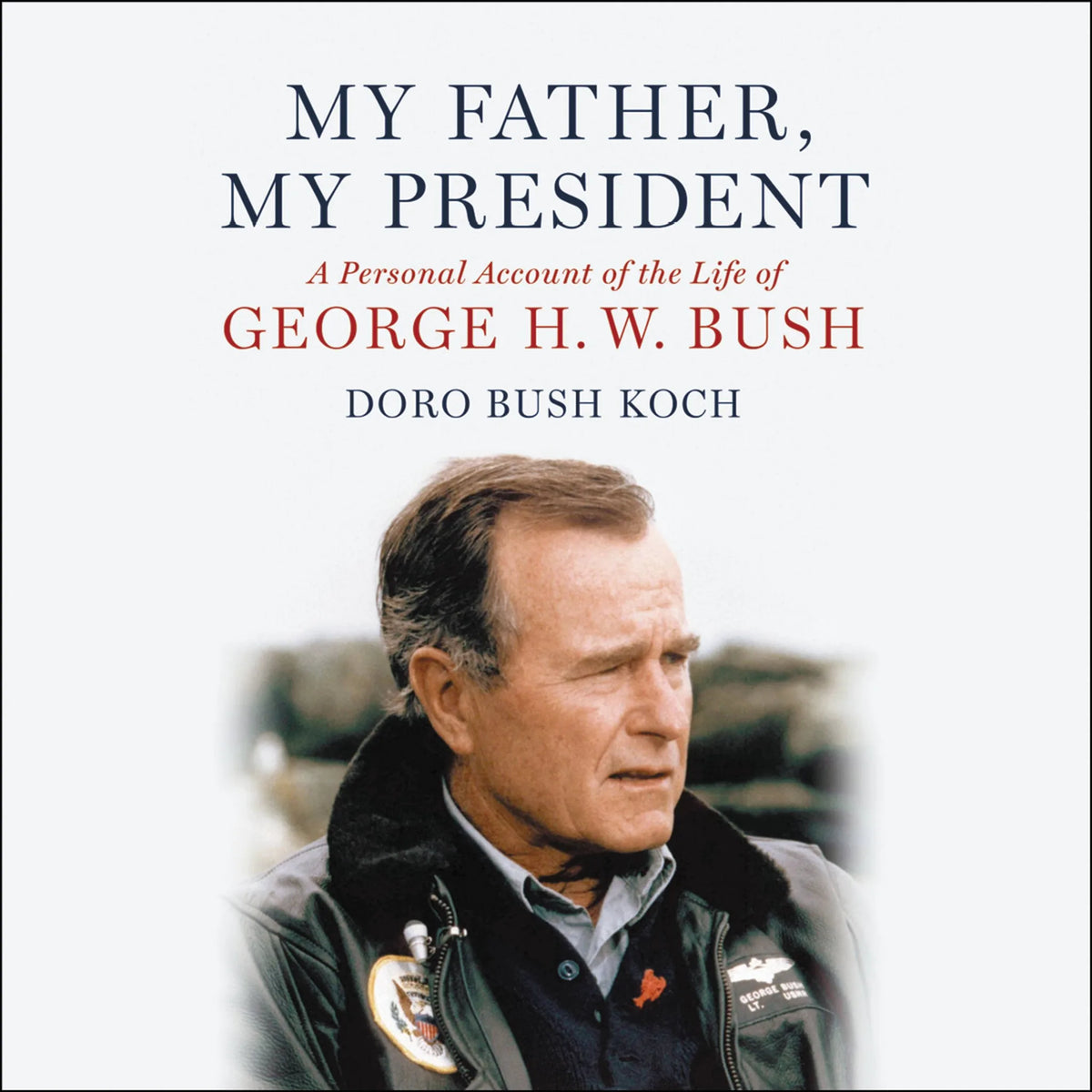 My Father, My President