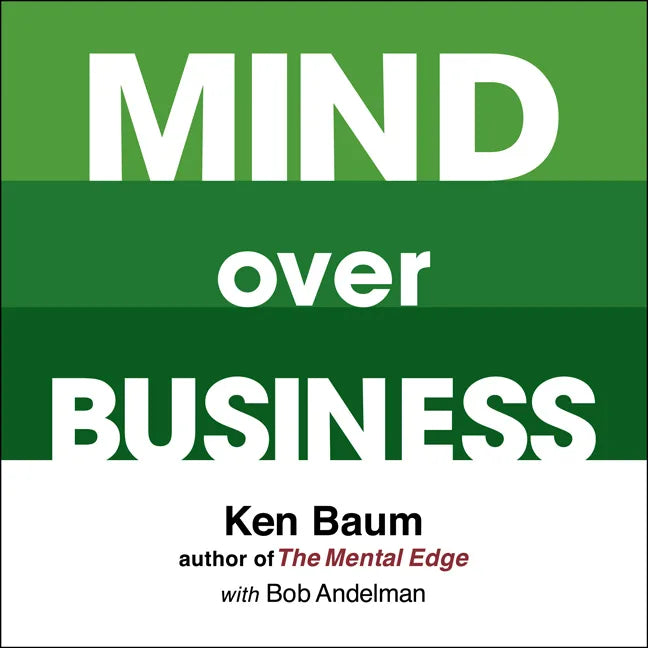 Mind Over Business