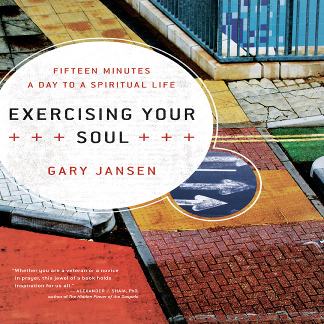 Exercising Your Soul