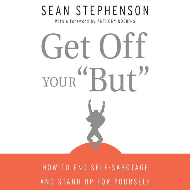 Get Off Your "But"