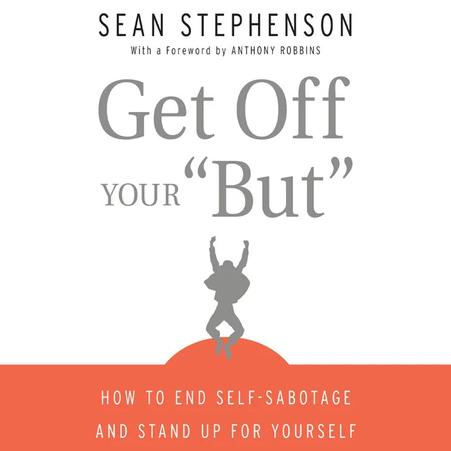Get Off Your "But"