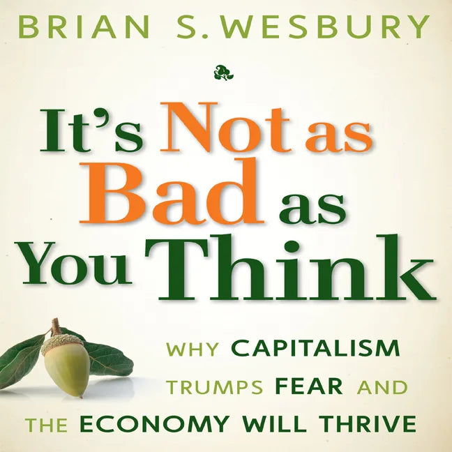 It's Not as Bad as You Think