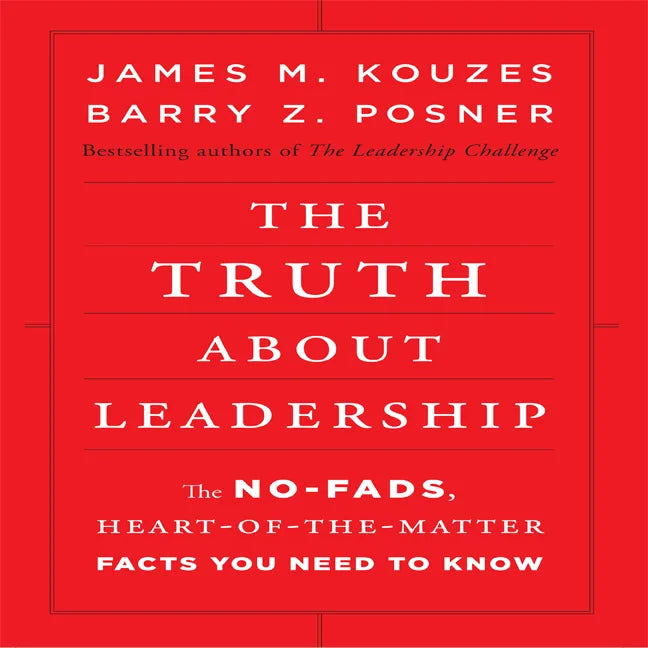 The Truth About Leadership