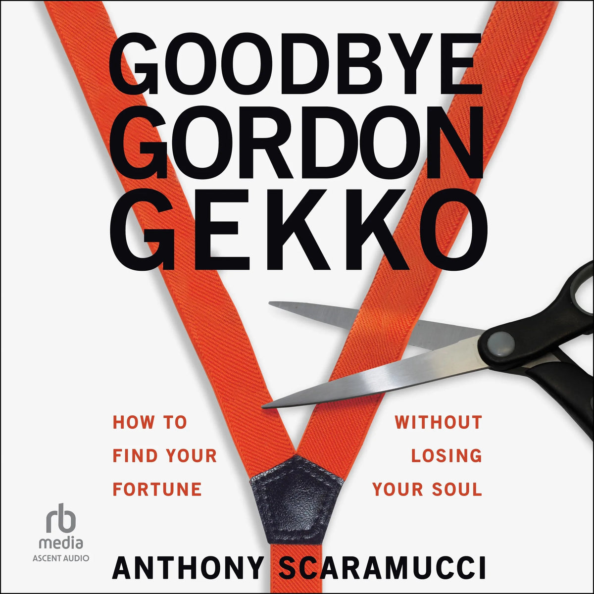 Goodbye Gordon Gekko