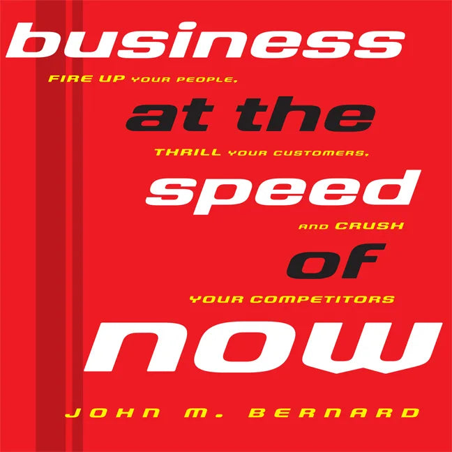 Business At the Speed of Now