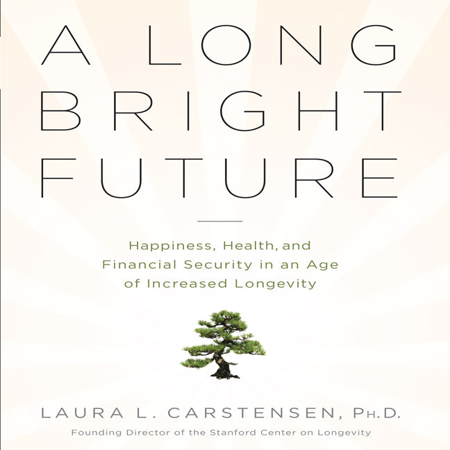 A Long Bright Future