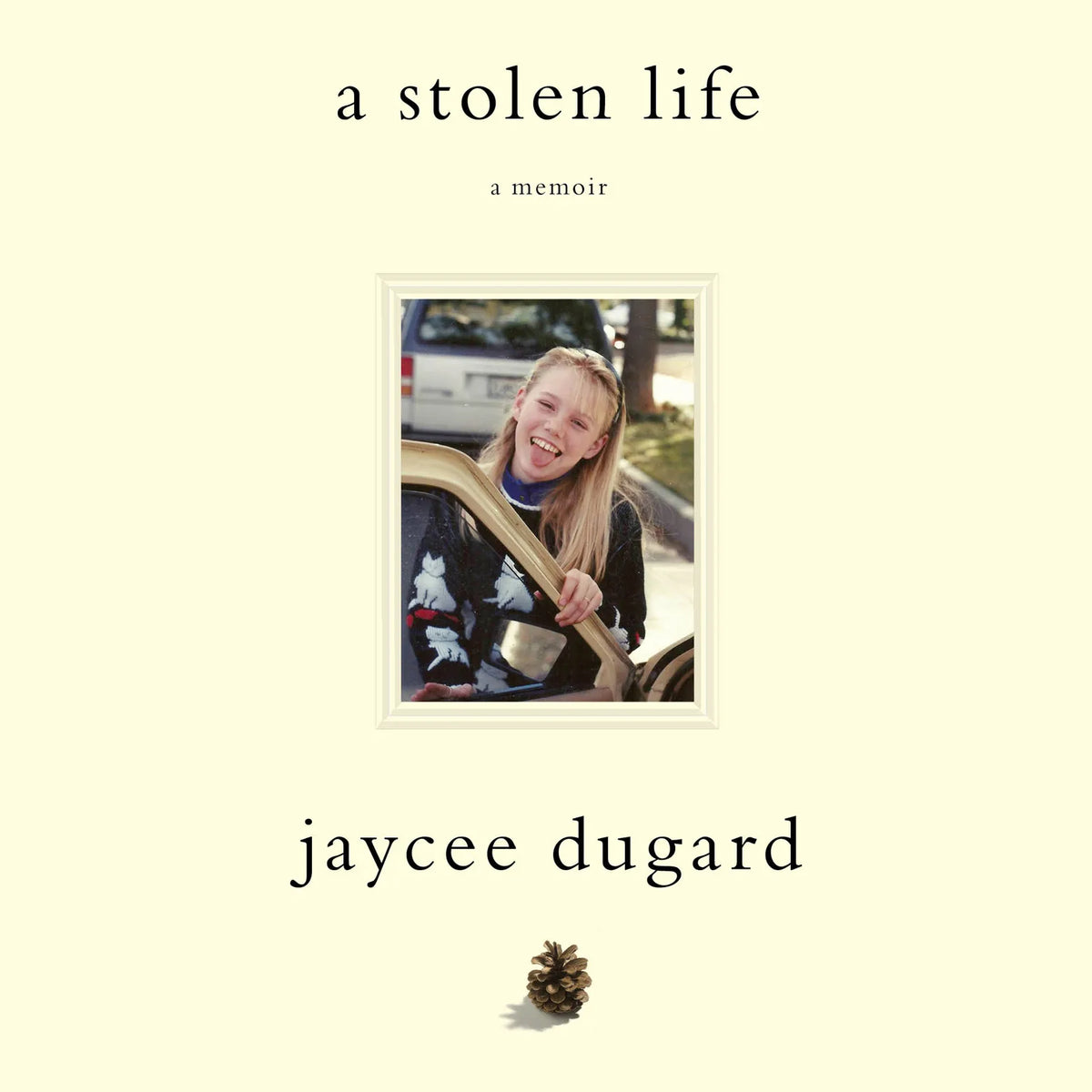 A Stolen Life