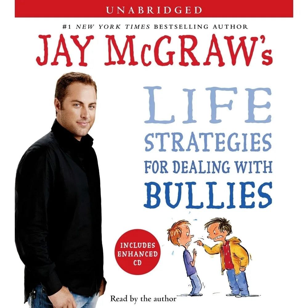 Jay McGraw's Life Strategies for Dealing with Bullies