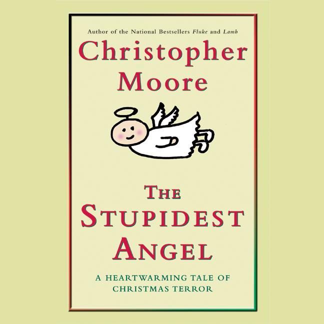 The Stupidest Angel