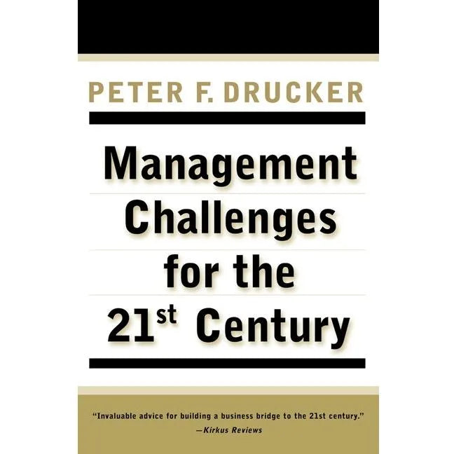 Management Challenges for the 21St Century