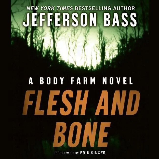 Flesh and Bone