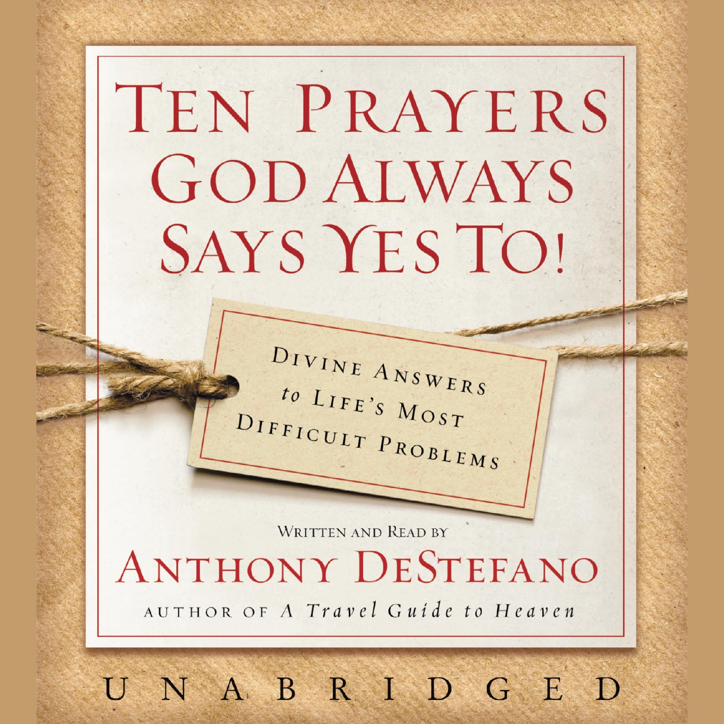 Ten Prayers God Always Says Yes To UNA