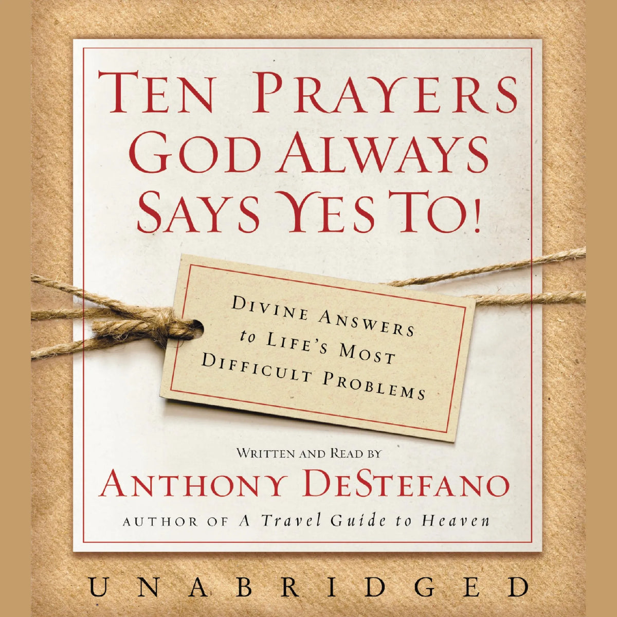 Ten Prayers God Always Says Yes To UNA