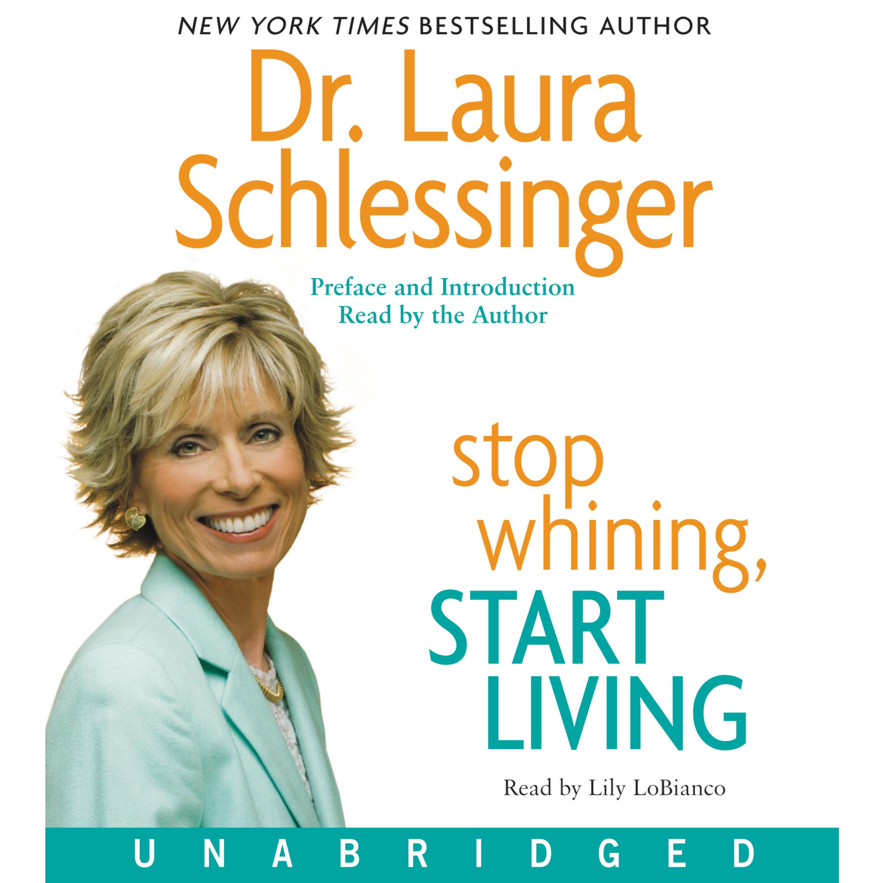 Stop Whining, Start Living