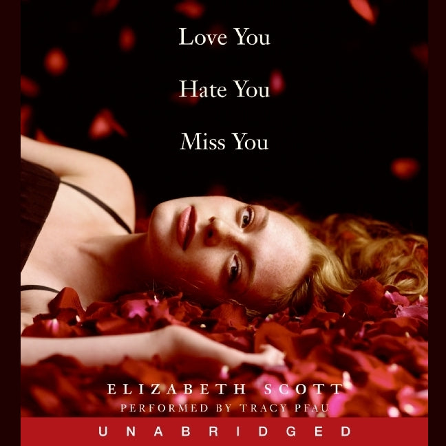 Love You Hate You Miss You
