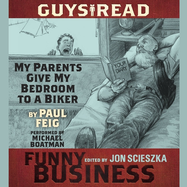 Guys Read: My Parents Give My Bedroom To a Biker