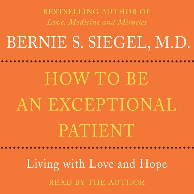 How to Be An Exceptional Patient