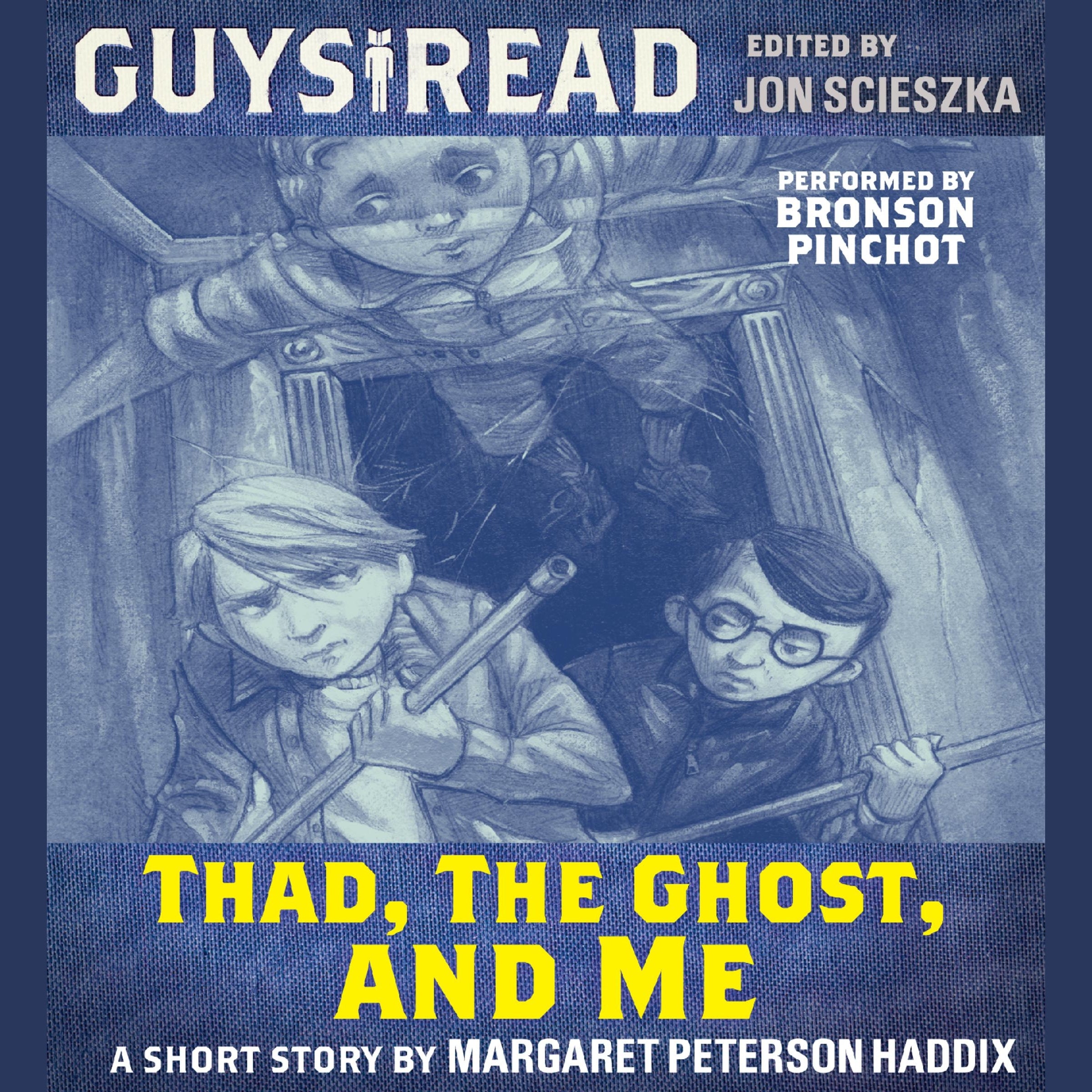 Guys Read: Thad, the Ghost, and Me