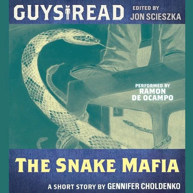Guys Read: The Snake Mafia