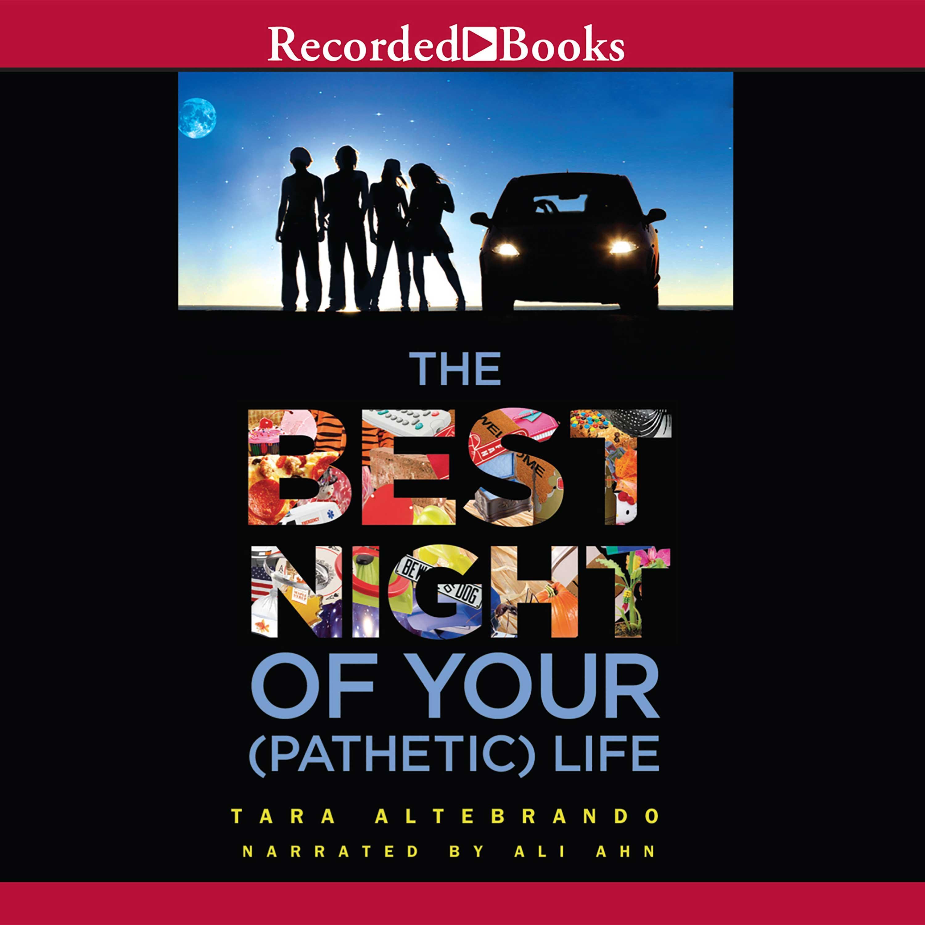 The Best Night of Your (Pathetic) Life