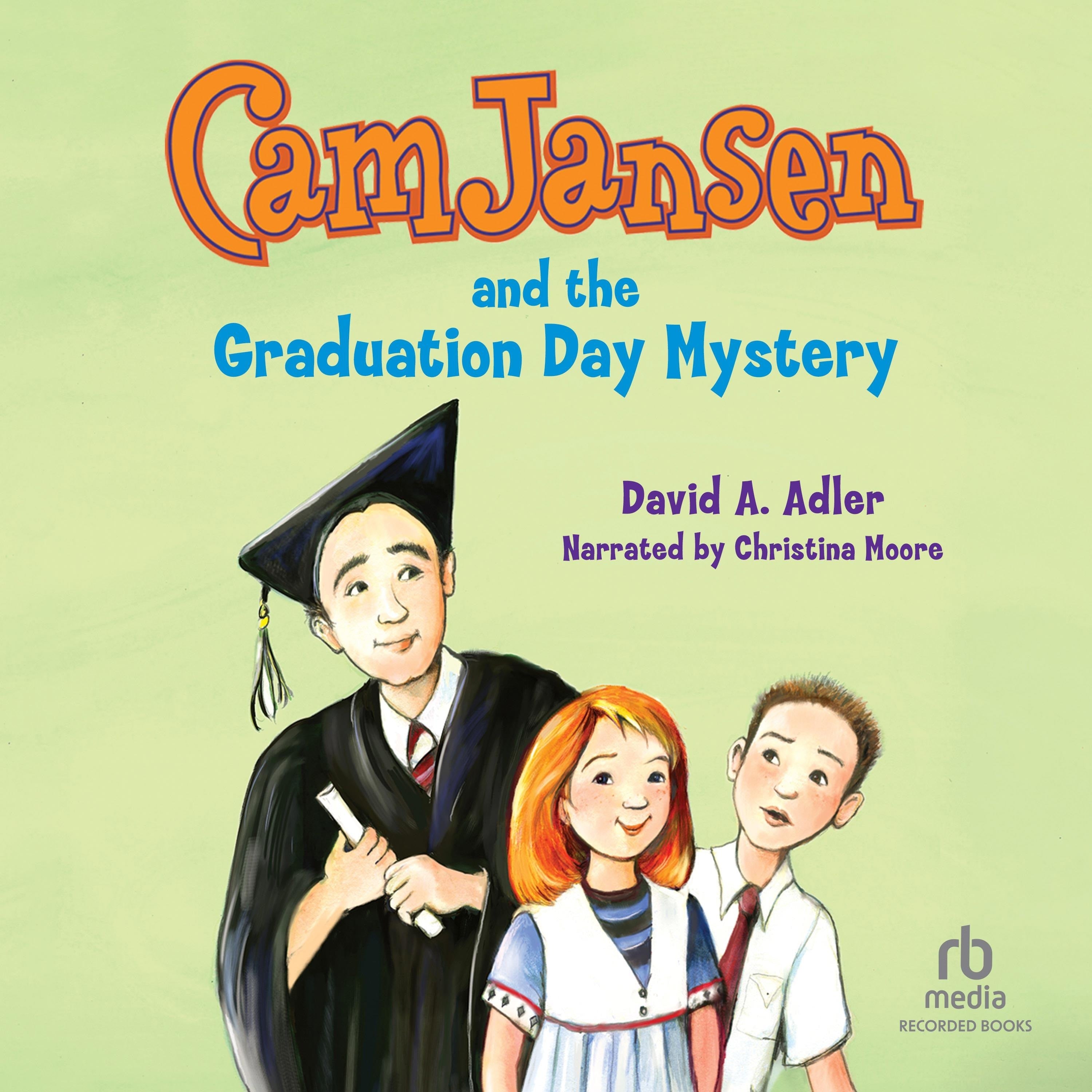 Cam Jansen and the Graduation Day Mystery