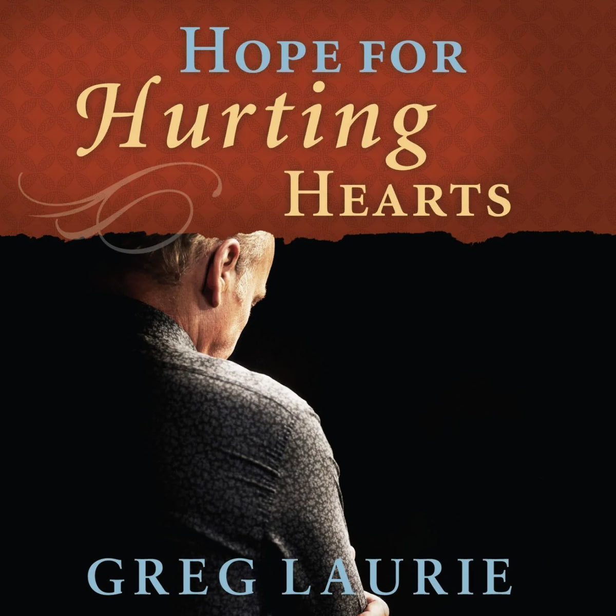 Hope for Hurting Hearts