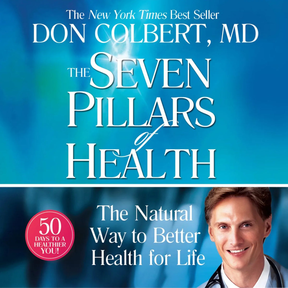 The Seven Pillars of Health