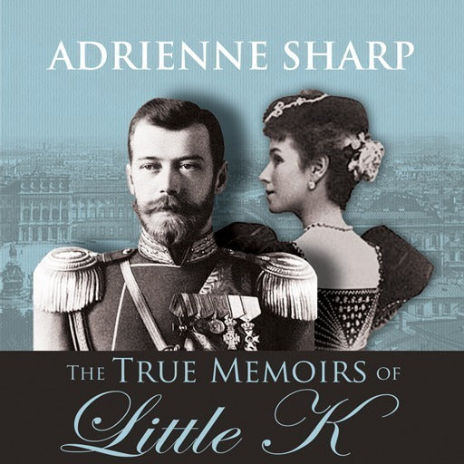 The True Memoirs of Little K