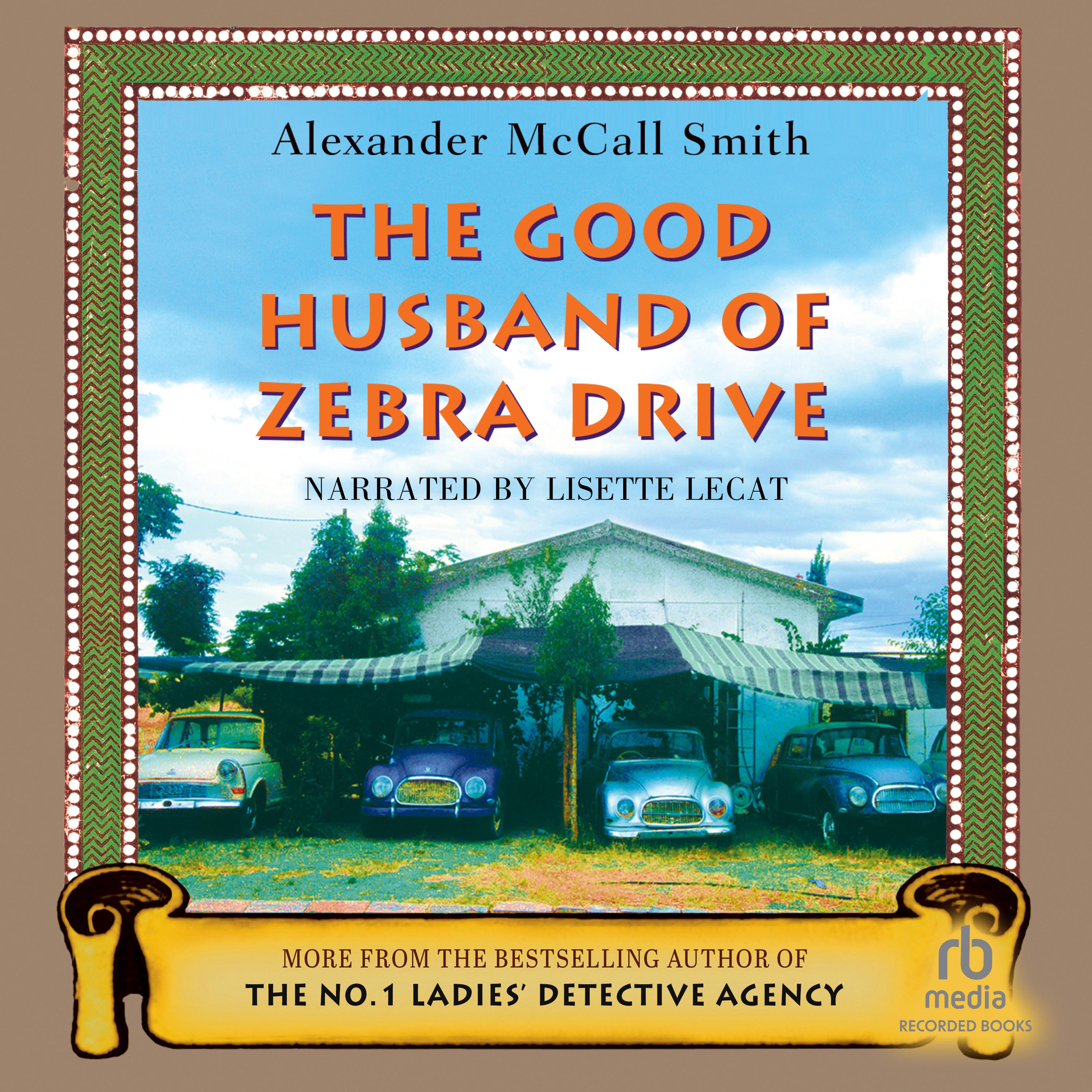 The Good Husband of Zebra Drive