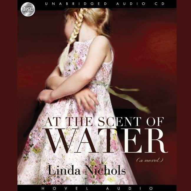 *At the Scent of Water