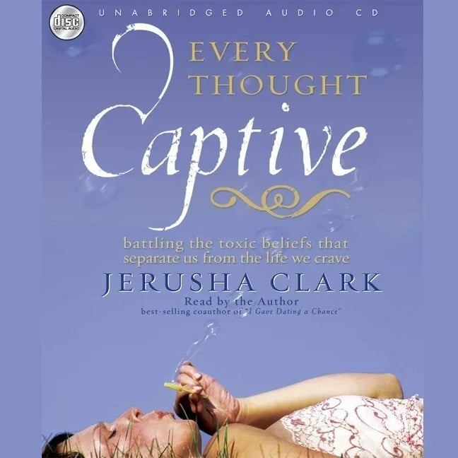 Every Thought Captive
