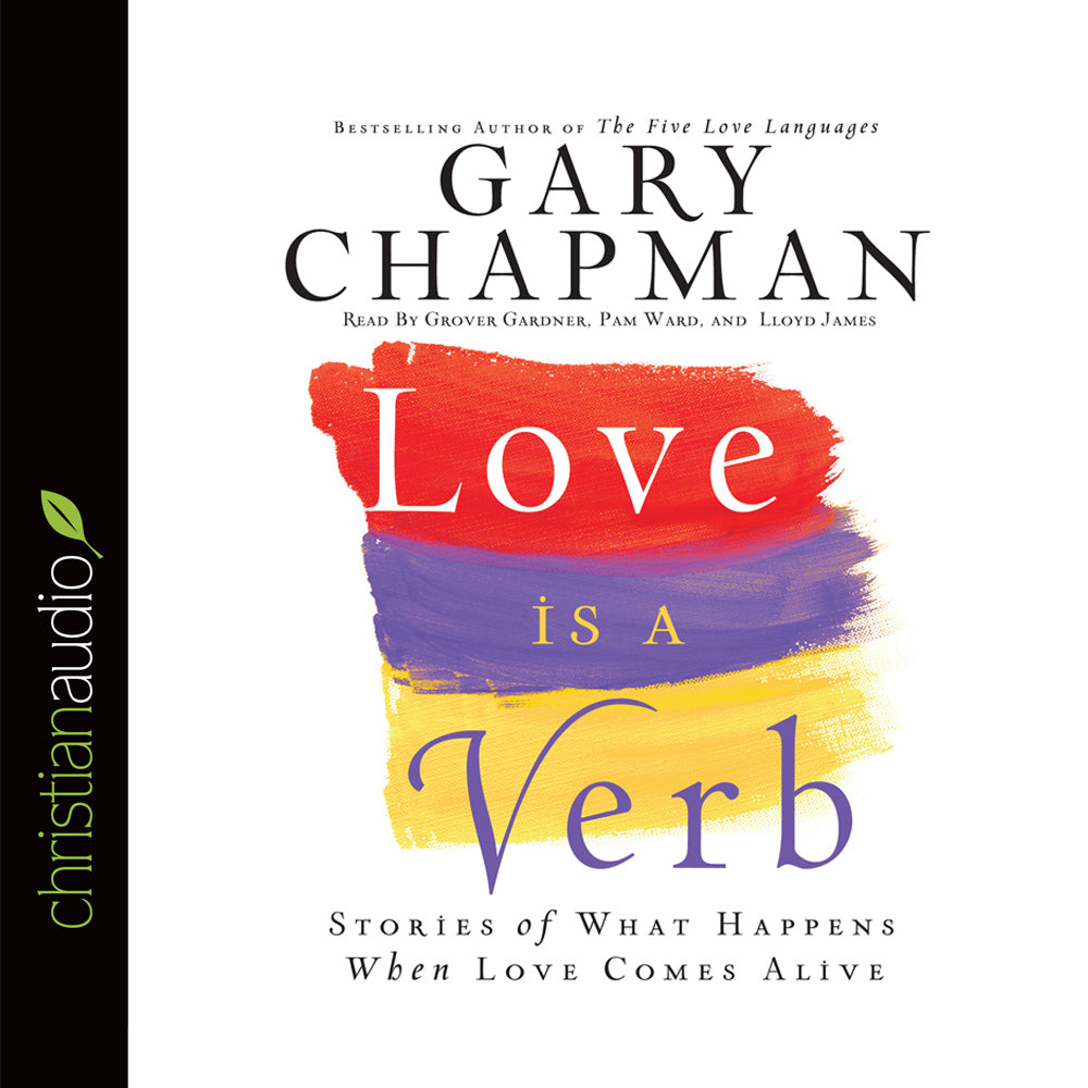*Love is a Verb