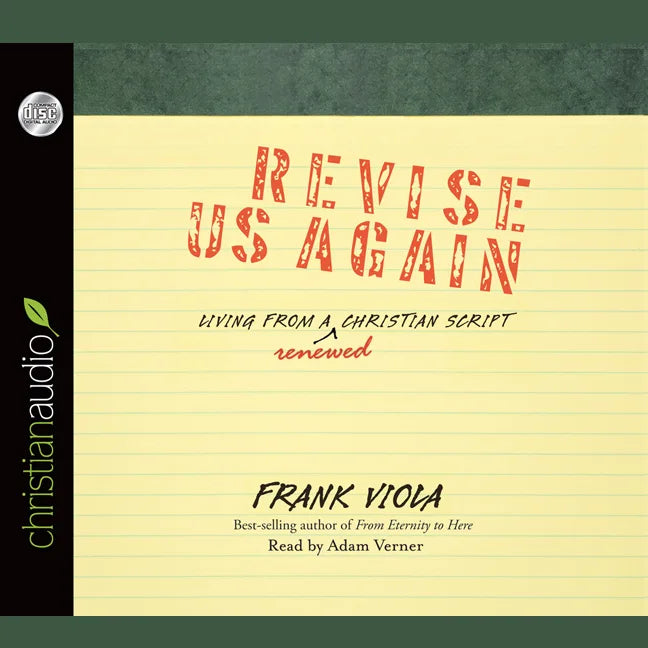 Revise Us Again