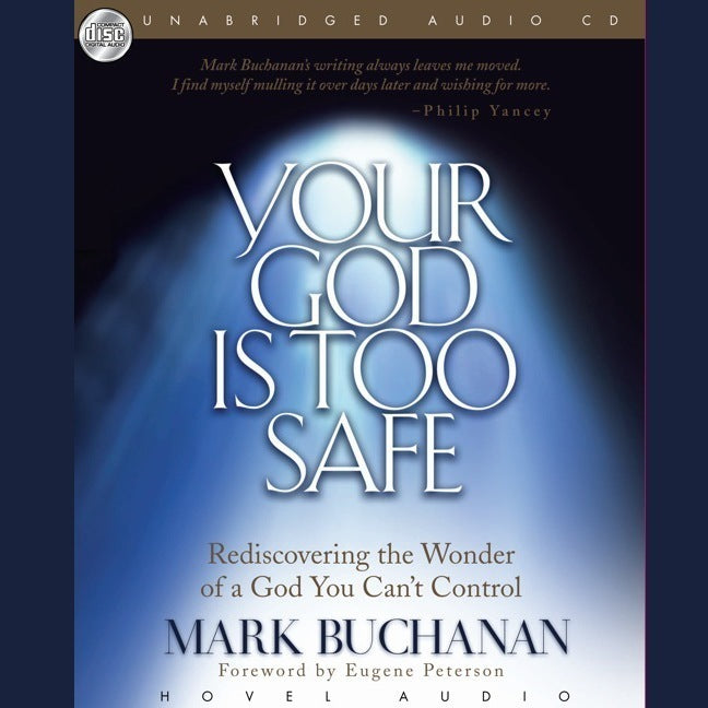 Your God Is Too Safe