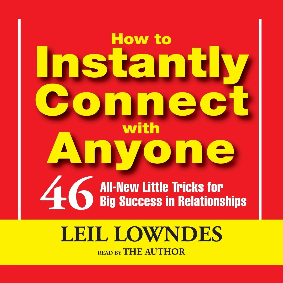 How To Instantly Connect With Anyone