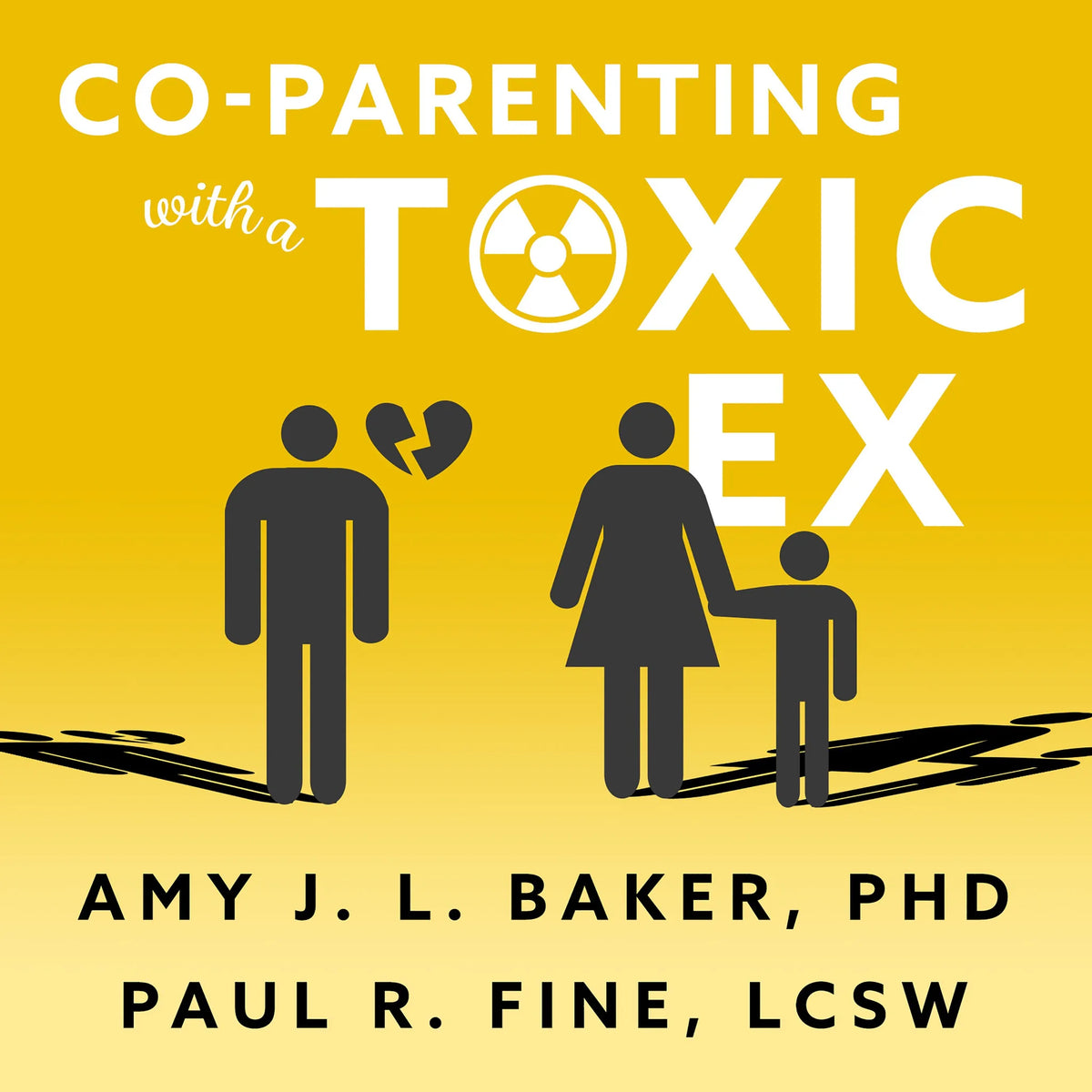 Co-Parenting With a Toxic Ex