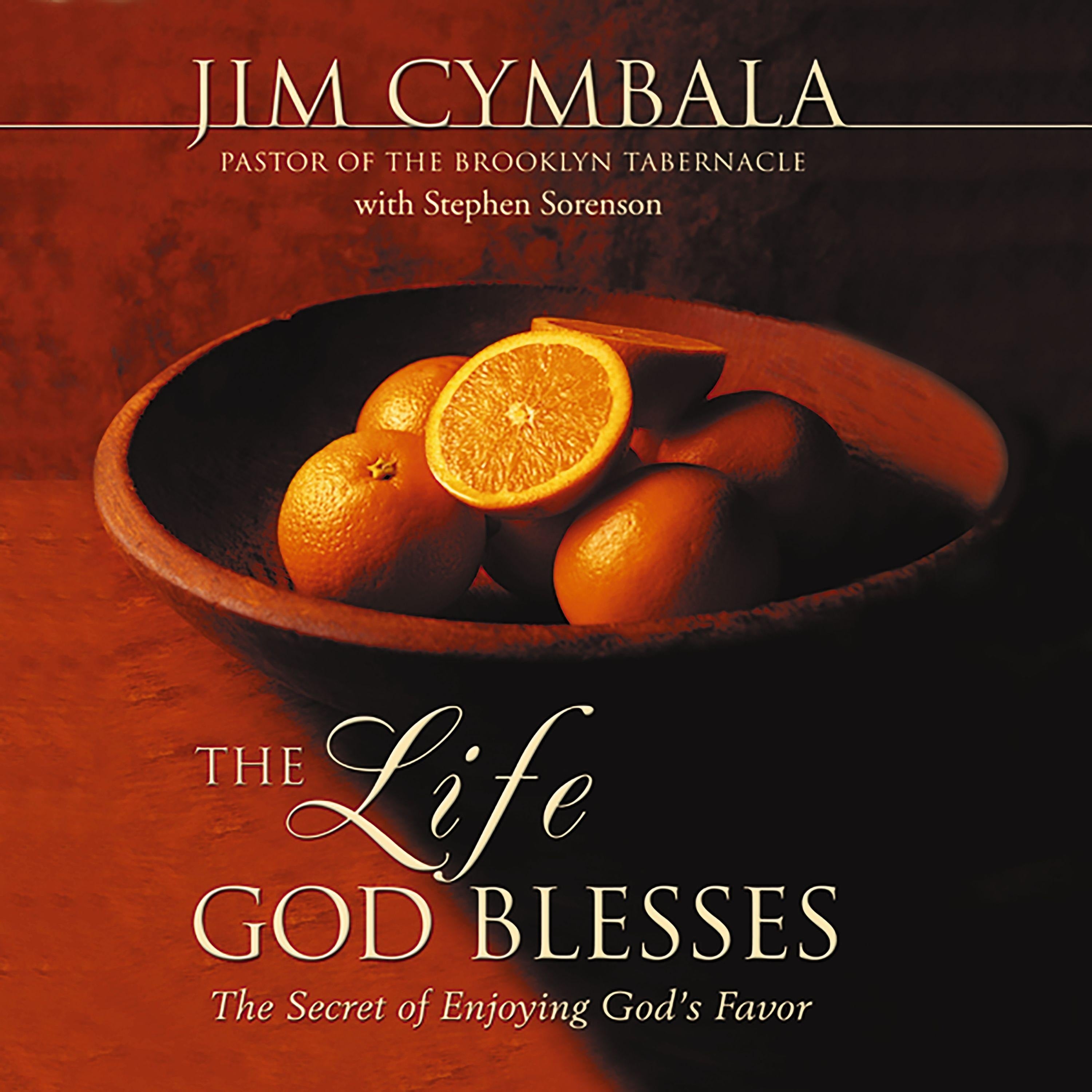 The Life God Blesses