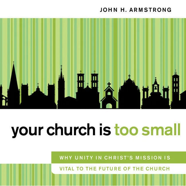 Your Church Is Too Small