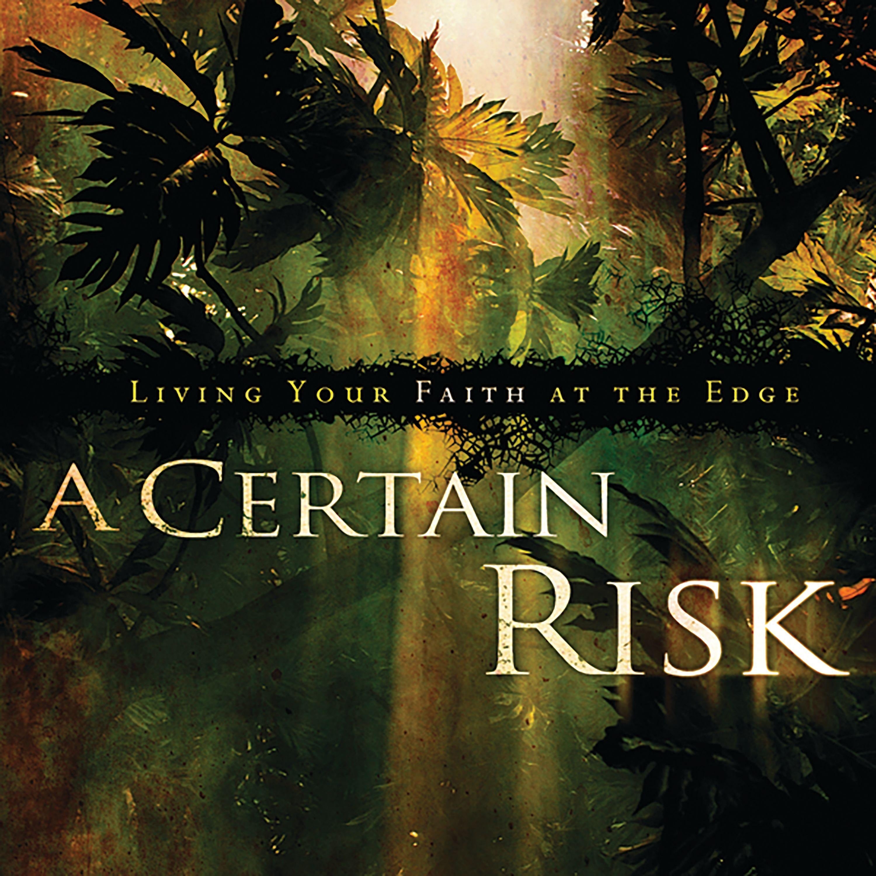 A Certain Risk
