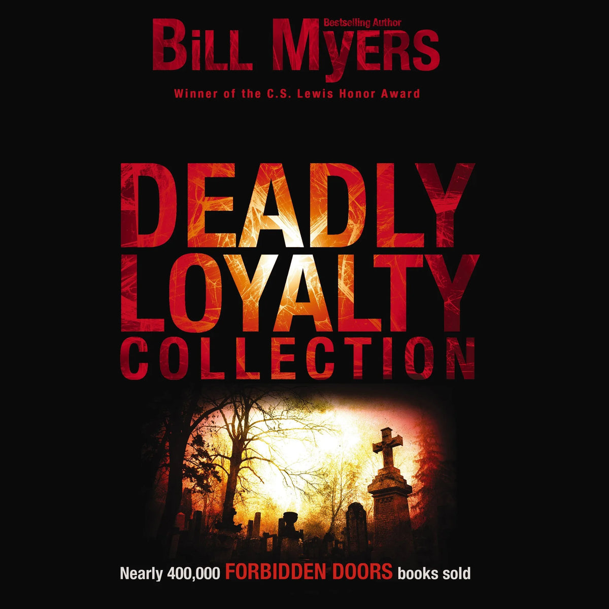 Deadly Loyalty Collection