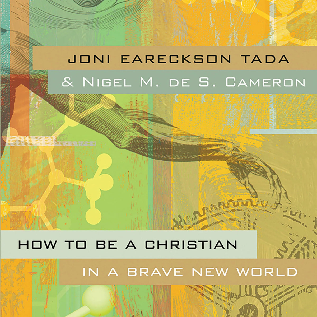 How to Be a Christian in a Brave New World