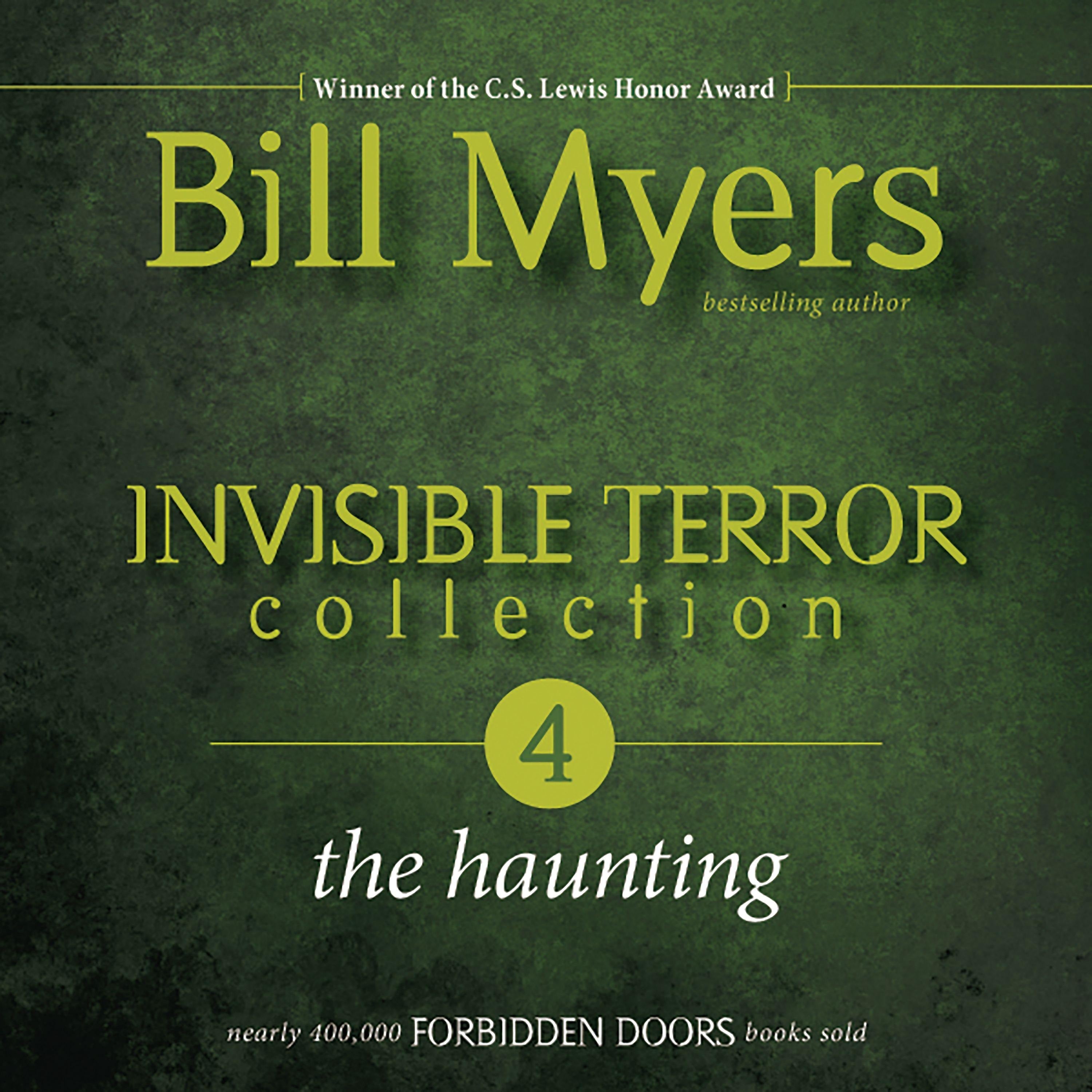 Invisible Terror Collection: The Haunting