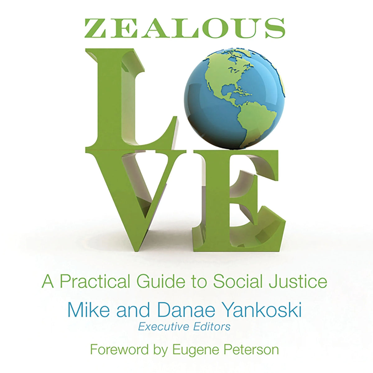 Zealous Love